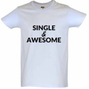 Dia dos Namorados Single & Awesome T-Shirt Branca Homem